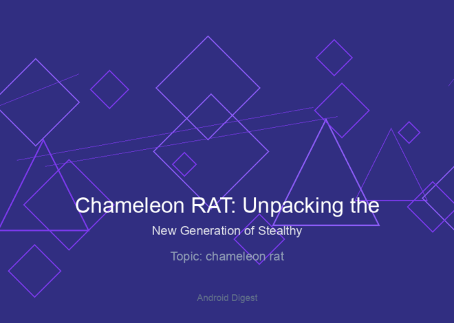Chameleon RAT: Unpacking the New Generation of Stealthy Android Malware